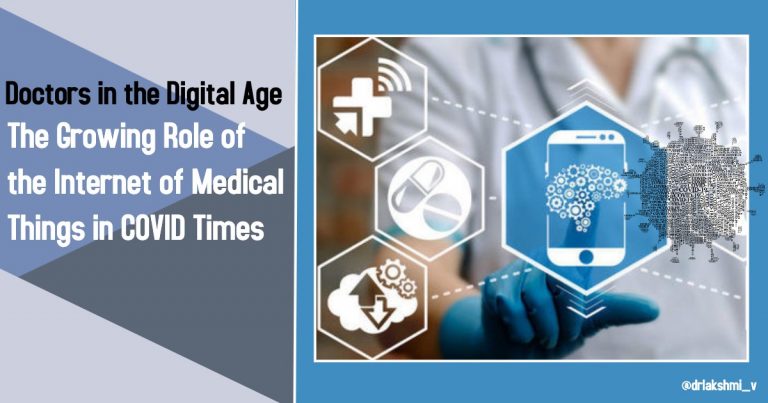 Doctors in the Digital Age: The Growing role of the Internet of Medical Things in COVID Times