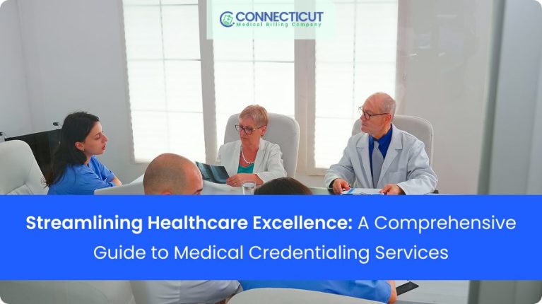 Streamlining Healthcare Excellence: A Comprehensive Guide to Medical Credentialing Services