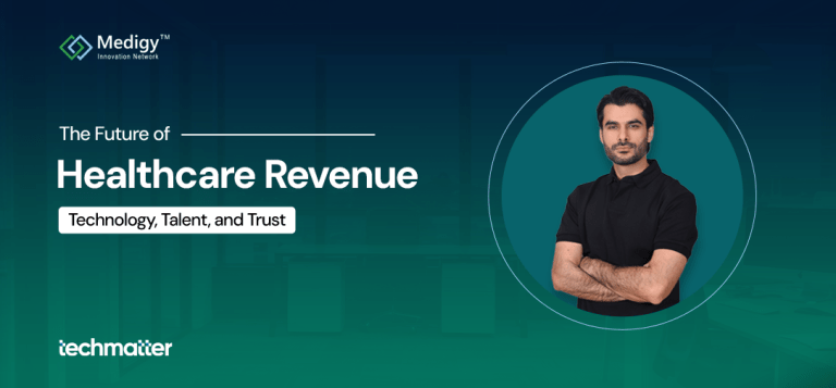 The Future of Healthcare Revenue: Technology, Talent, and Trust