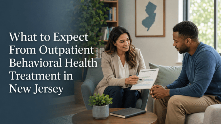 What to Expect From Outpatient Behavioral Health Treatment in New Jersey
